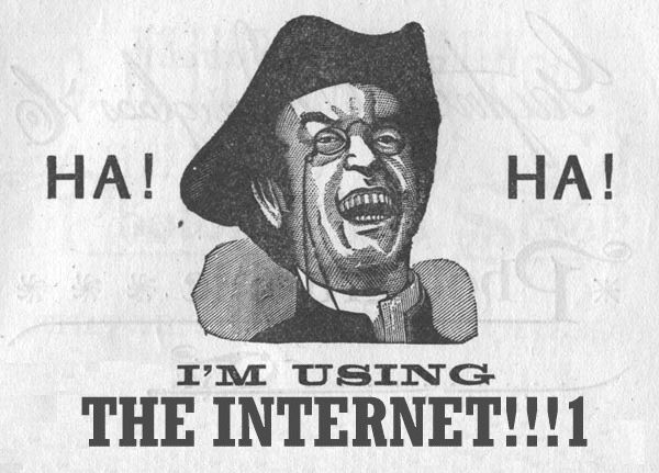[Ha! Ha!  I'm Using The Internet!!!1]